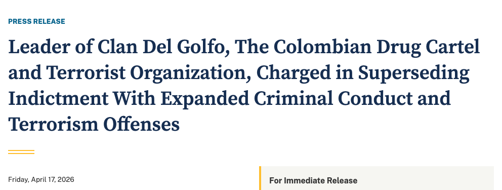 DOJ press release: Leader of Clan Del Golfo charged in superseding indictment with expanded criminal conduct and terrorism offenses