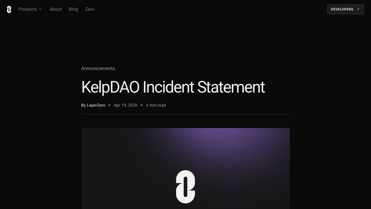 Screenshot of LayerZero's KelpDAO Incident Statement, published April 19, 2026.